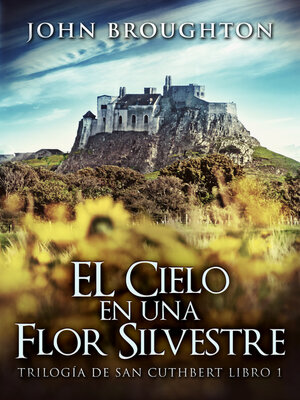 cover image of EL Cielo en una Flor Silvestre